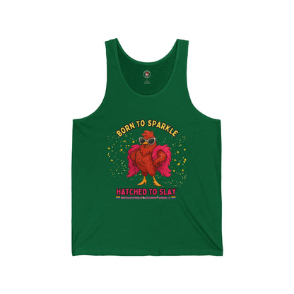 Born To Sparkle Unisex Tank - Chill Fit, Loud Vibes, Full Shine