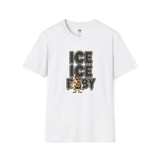 🧊 ICE ICE BABY Funny Chicken T-Shirt – Coop Daddy Parody Tee for Music & Poultry Fans