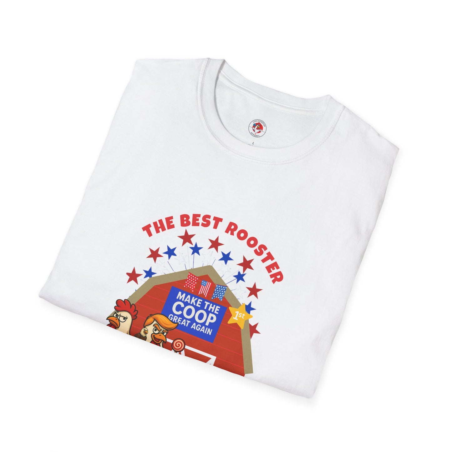 🐔 The Best Rooster Tee    "They're ALL saying it." Cock-a-Doodle-Don Unisex T-shirt