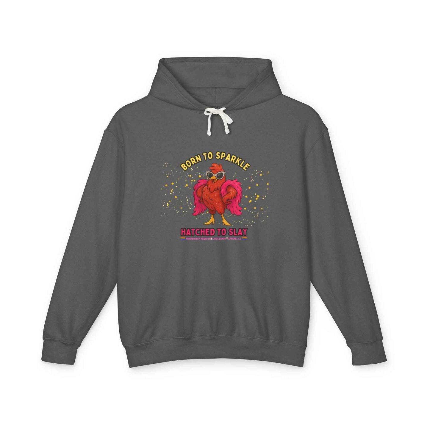 Pride LGBTQ Born to Sparkle Rooster Hoodie — Hatched to Slay Graphic Hoodie