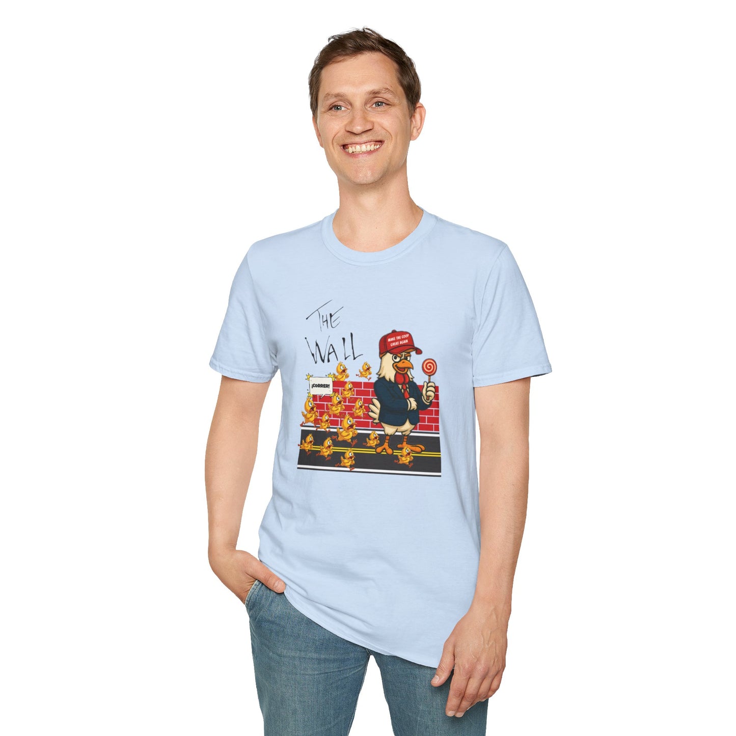 Another Chick Thru The Wall | Funny Political Chicken Graphic Tee – Cock-a-Doodle-Don Collection