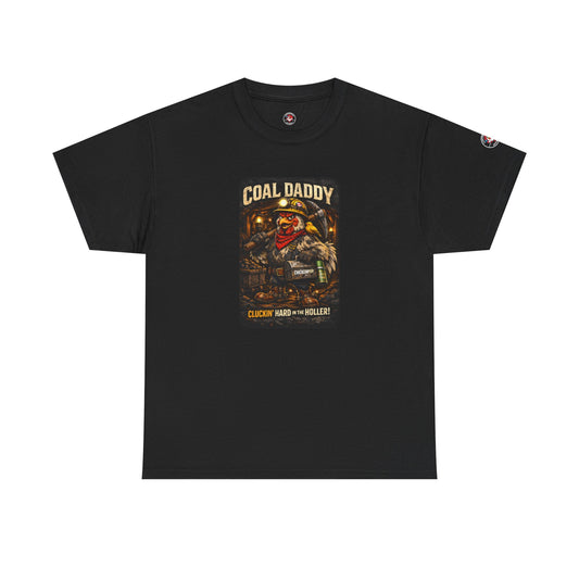Coal Daddy “Cluckin’ Hard in the Holler” T-Shirt – Coop Daddy Underground Edition Black Graphic Tee | ChickenPop Apparel