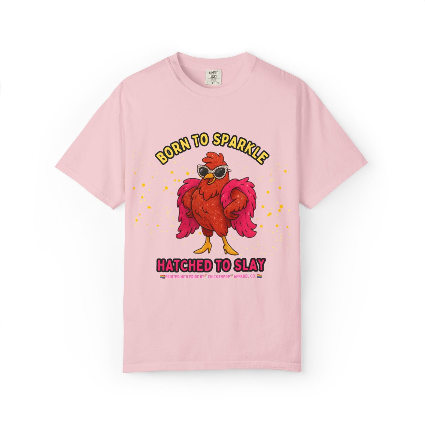 Pride LGBTQ Born to Sparkle Rooster T-Shirt — Hatched to Slay Graphic Tee