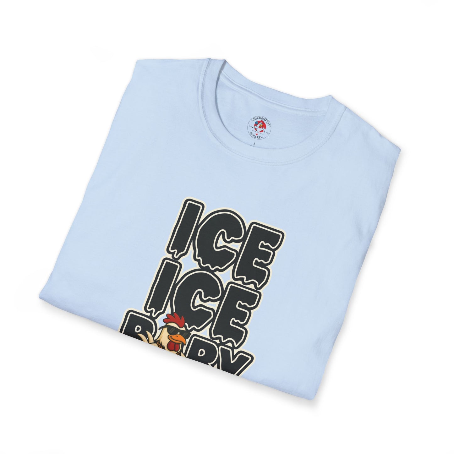 🧊 ICE ICE BABY Funny Chicken T-Shirt – Coop Daddy Parody Tee for Music & Poultry Fans