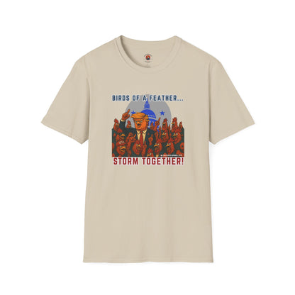 Birds of a Feather Storm Together T-Shirt – Funny Political Satire Tee for Free Thinkers & Rebel Minds