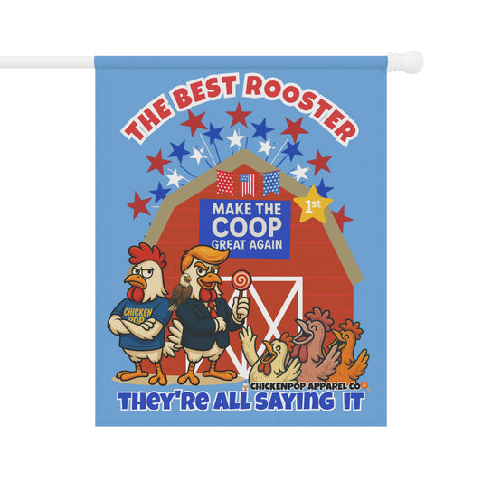 The Best Rooster Garden Flag – "They’re All Saying It" | Funny Political Yard Banner