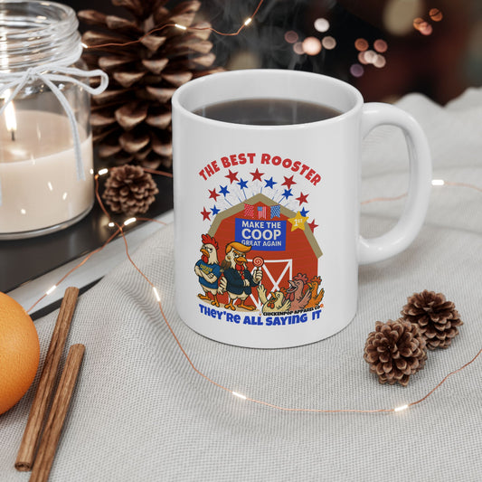 The Best Rooster - People Are Saying It Ceramic Mug – Cock-a-Doodle-Don Edition