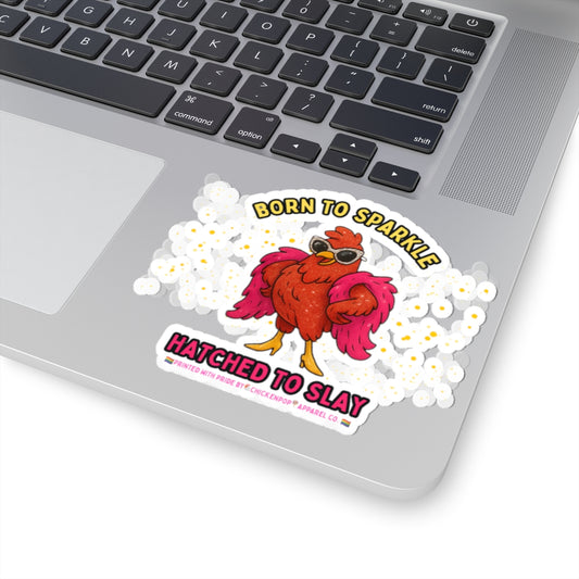 Born to Sparkle Kiss-Cut Stickers – Stick It Where It Shines