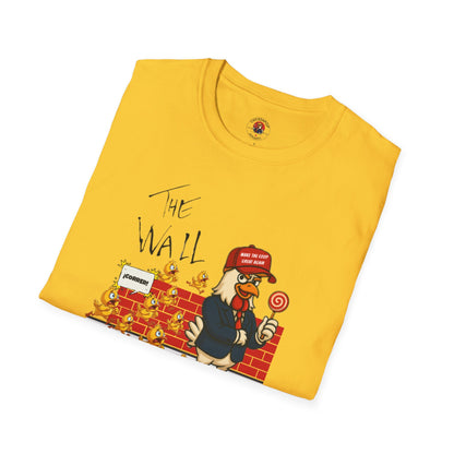 Another Chick Thru The Wall | Funny Political Chicken Graphic Tee – Cock-a-Doodle-Don Collection