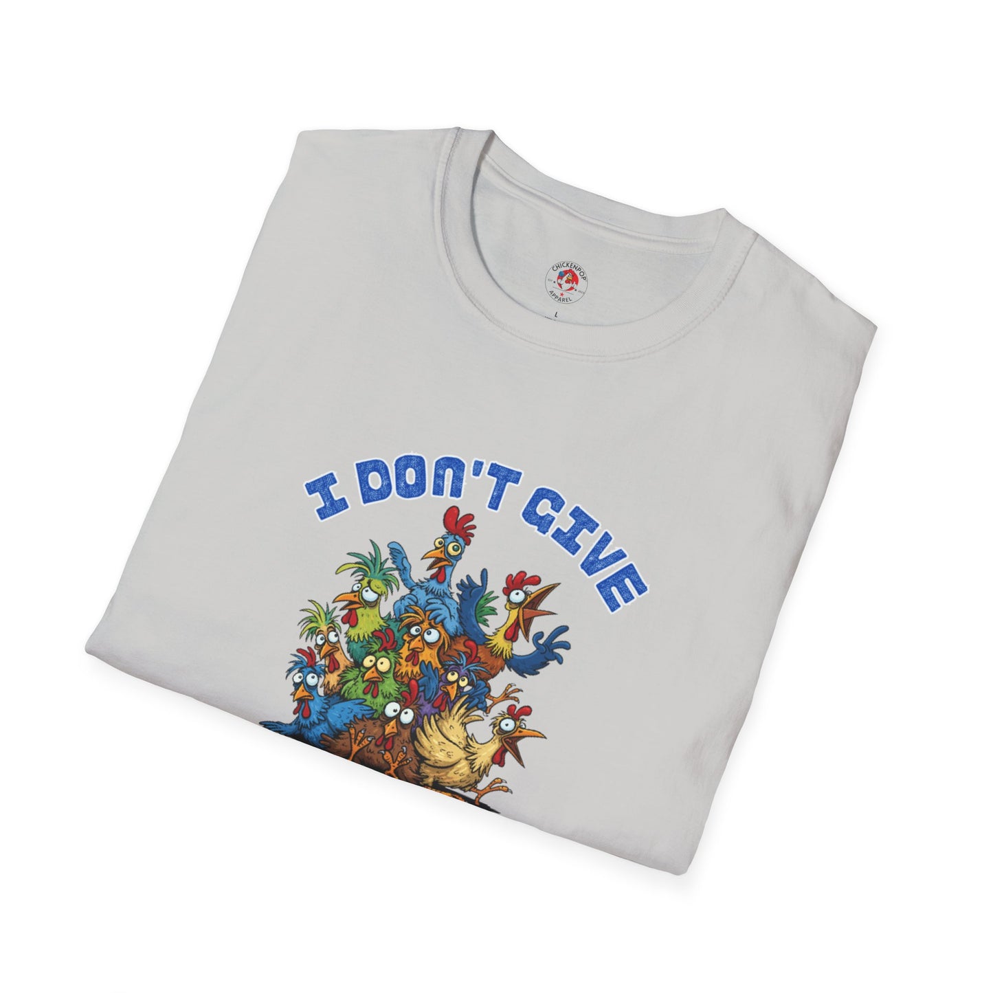 I Don’t Give One Flock T-Shirt – Funny Chicken Graphic Tee | Unisex Humor Shirt - Chickenpop Apparel Company