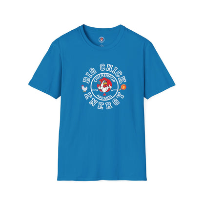 Big Chick Energy Logo Unisex Shirt
