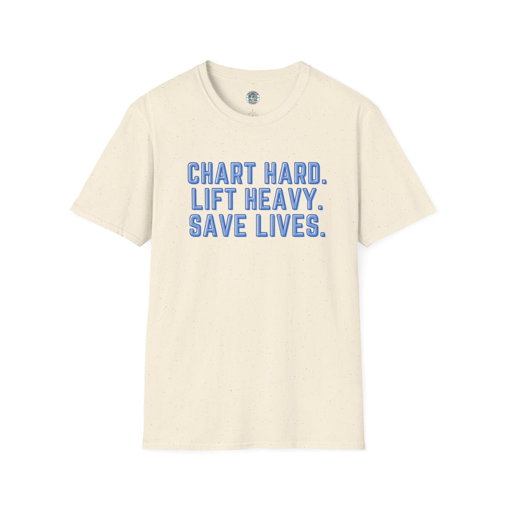 Chart Hard. Lift Heavy. Save Lives. Nurse Tee | Funny Fitness Healthcare Worker Shirt | Gym RN Apparel