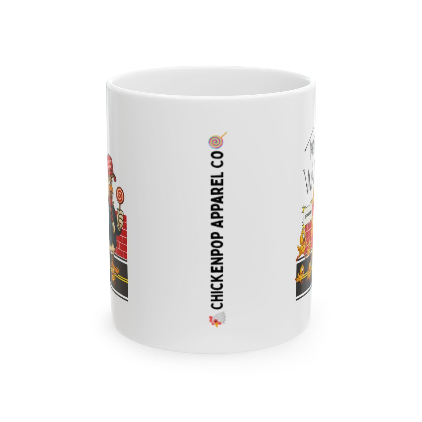 Another Chick Thru the Wall Coffee Mug – Funny Rooster Mug in 11oz or 15oz – Political Chicken Humor Gift