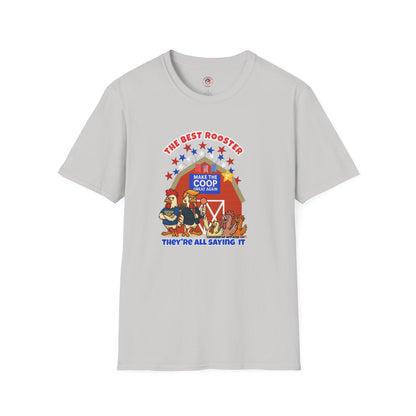 🐔 The Best Rooster Tee    "They're ALL saying it." Cock-a-Doodle-Don Unisex T-shirt