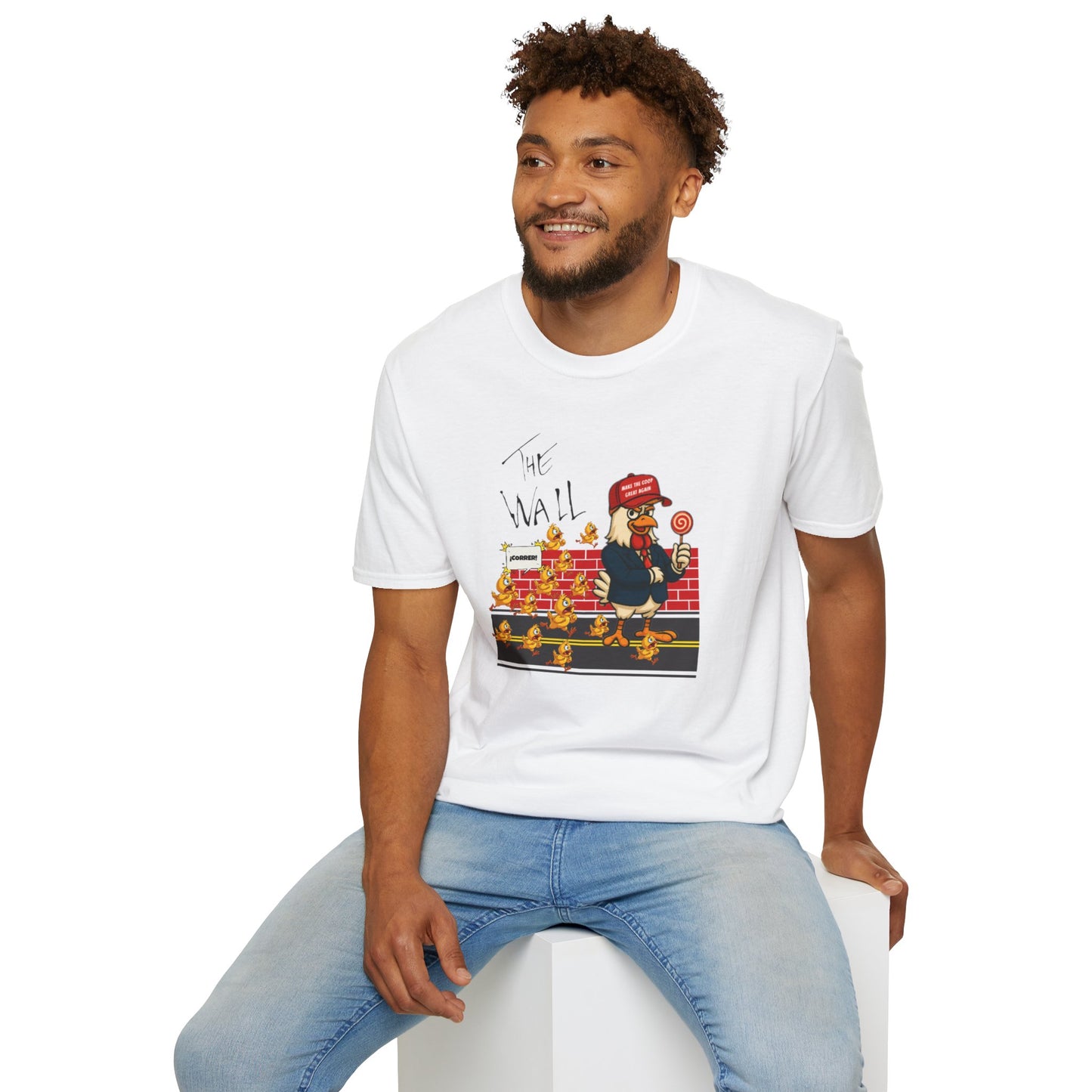 Another Chick Thru The Wall | Funny Political Chicken Graphic Tee – Cock-a-Doodle-Don Collection
