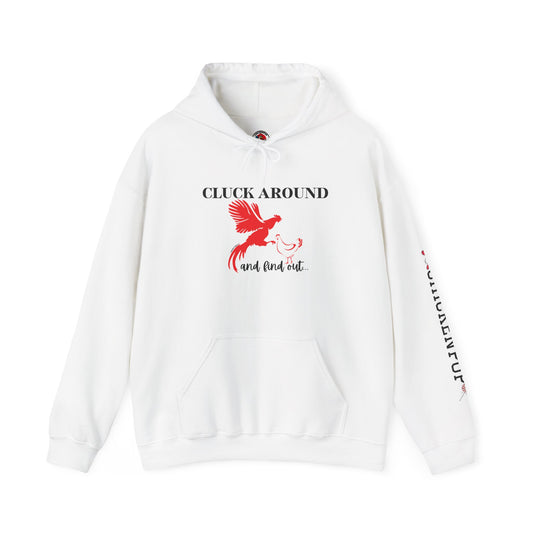 Cluck Around and Find Out Hoodie – Naughty Funny Chicken Hoodie with ChickenPop Logo Sleeve | Bold Unisex Graphic Sweatshirt