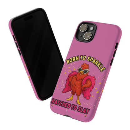 Phone Case - Born to Sparkle Hatched to Slay Logo Design