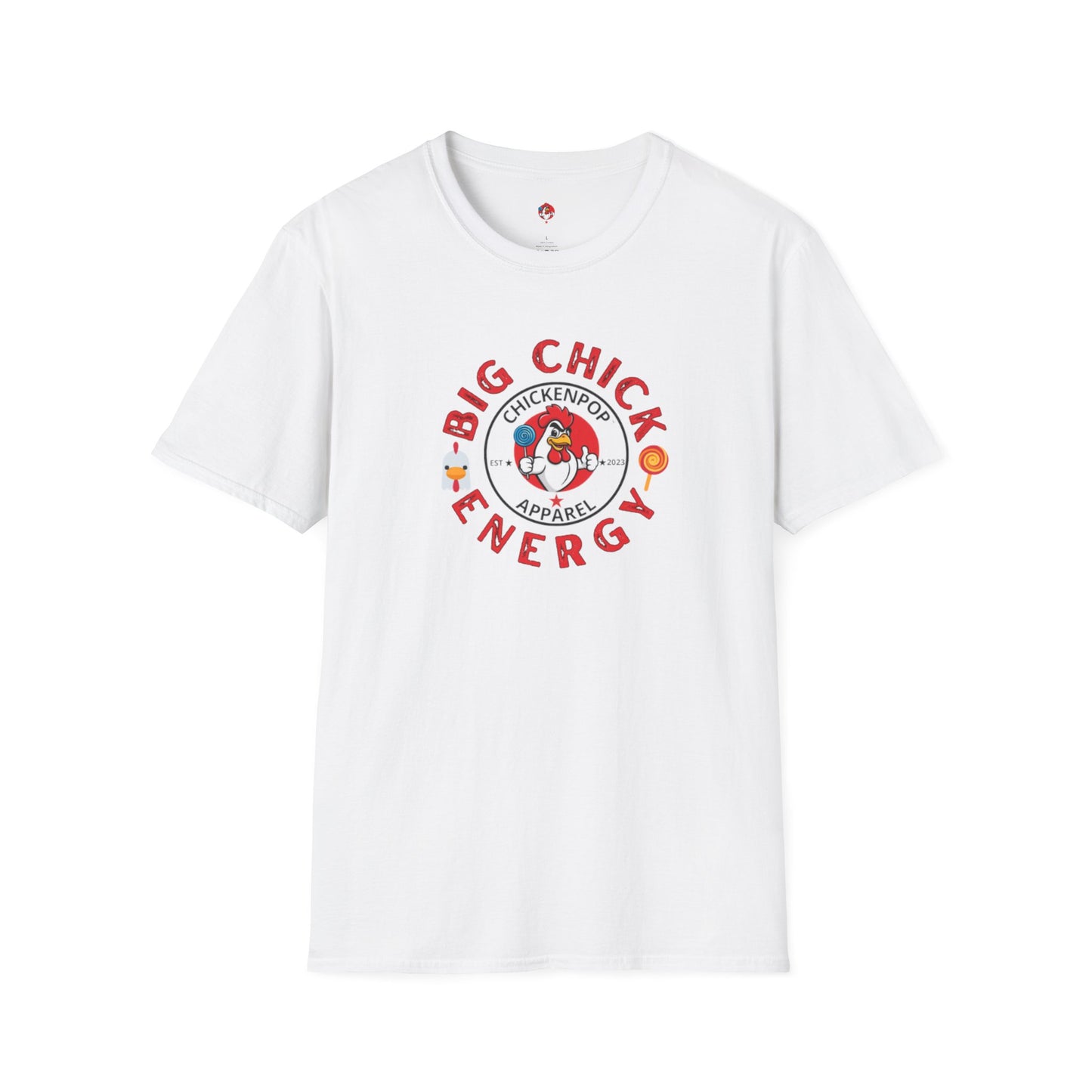 Big Chick Energy Logo Unisex Shirt