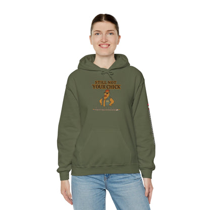 Still Not Your Chick Hoodie – Unisex Big Chick Energy Sweatshirt | Feminist Funny Chicken Hoodie