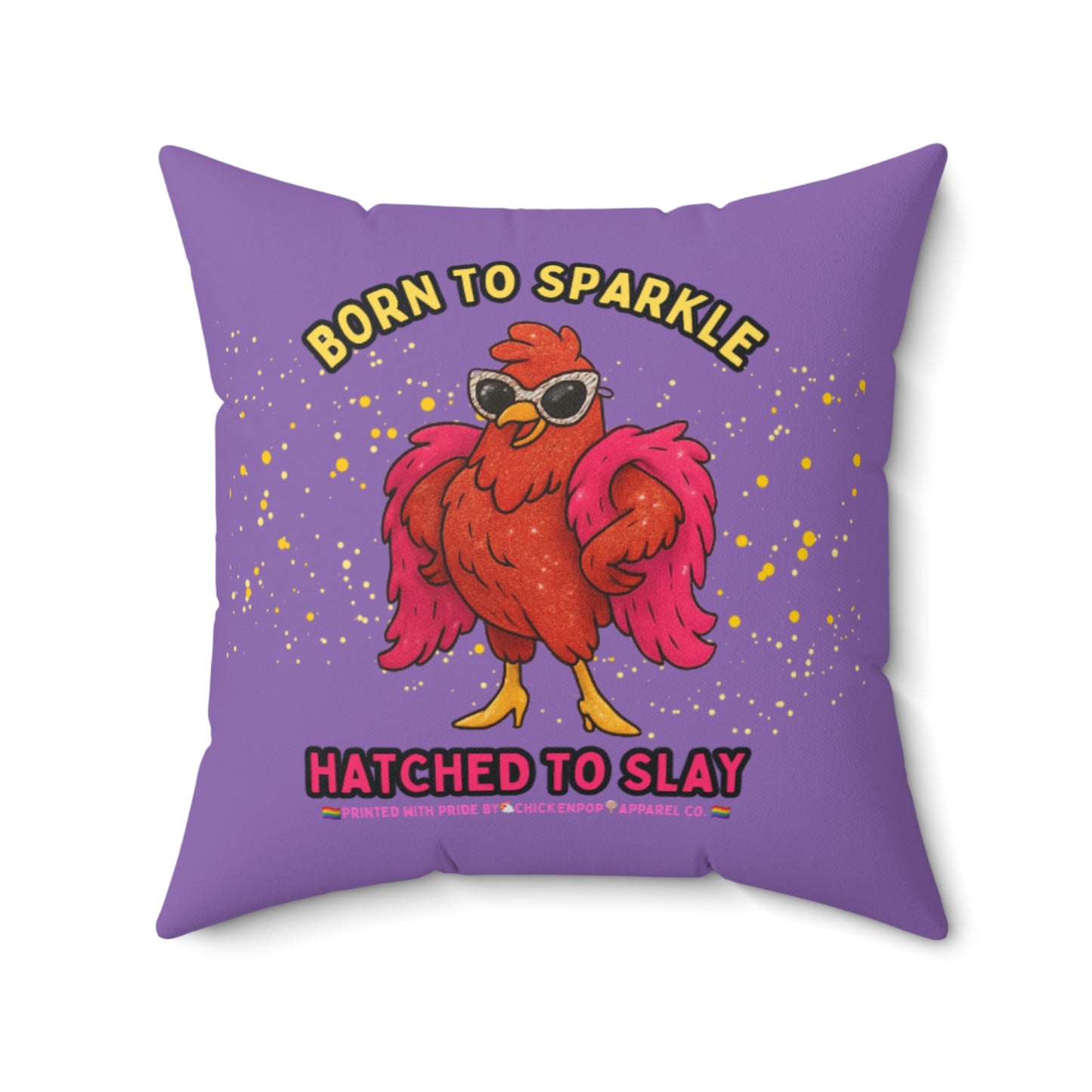 Born to Sparkle, Hatched to Slay Pride Chicken Pillow – LGBTQ+ Decorative Throw Pillow, Rainbow Home Decor, Funny Chicken Accent Cushion