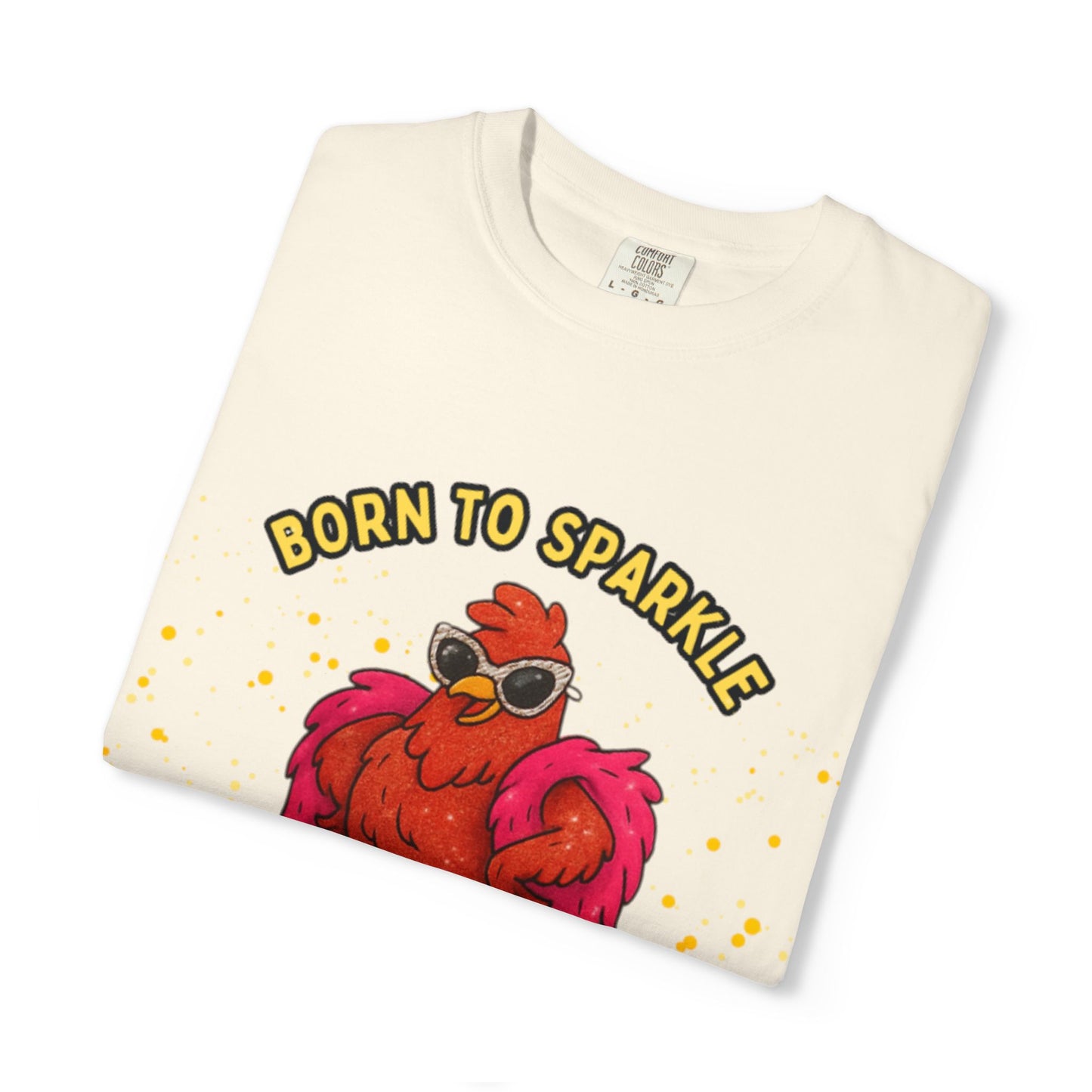 Pride LGBTQ Born to Sparkle Rooster T-Shirt — Hatched to Slay Graphic Tee