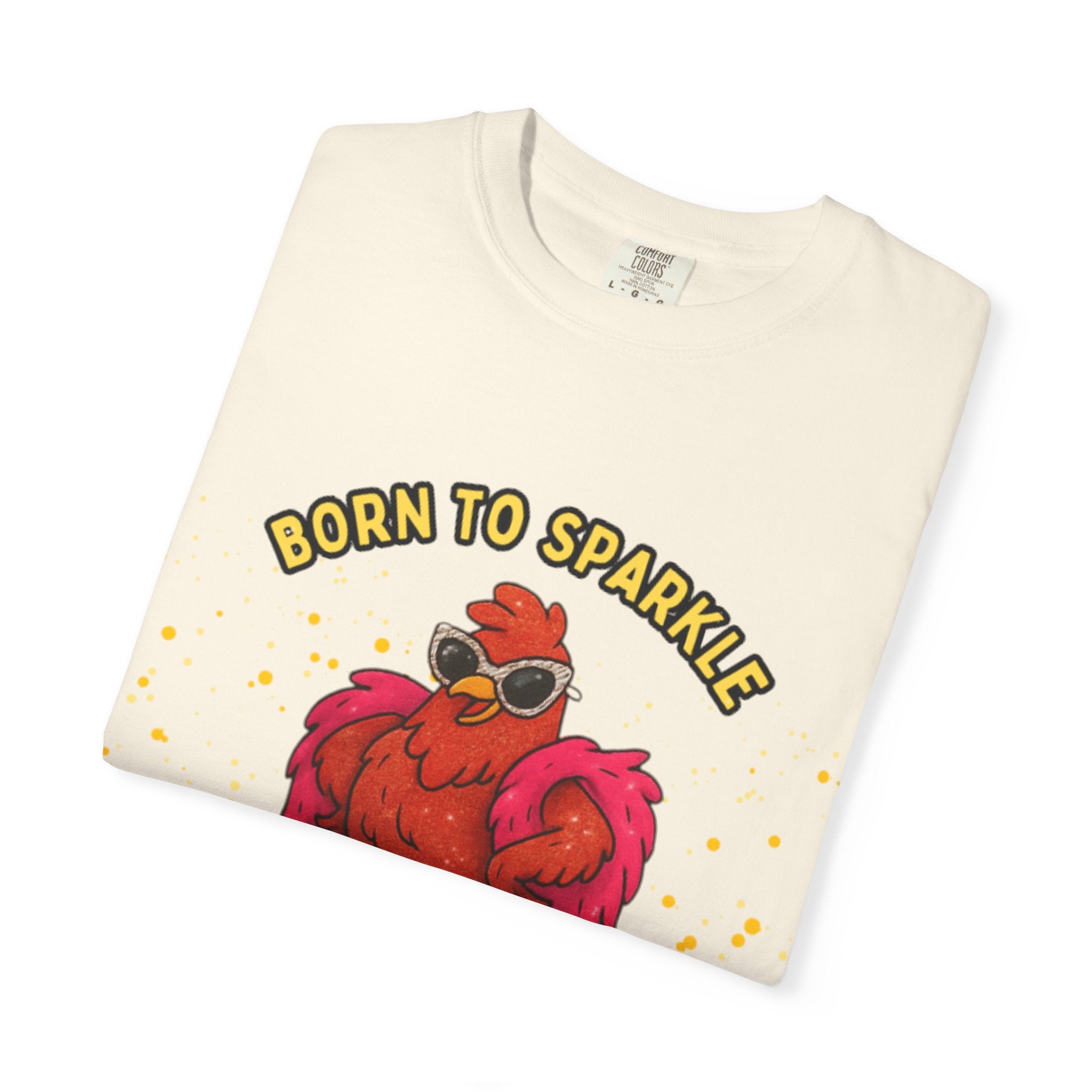 Pride LGBTQ Born to Sparkle Rooster T-Shirt — Hatched to Slay Graphic Tee