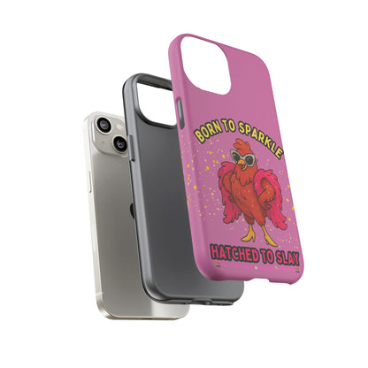 Phone Case - Born to Sparkle Hatched to Slay Logo Design