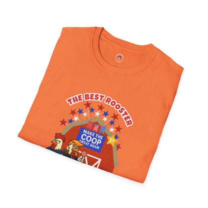 🐔 The Best Rooster Tee    "They're ALL saying it." Cock-a-Doodle-Don Unisex T-shirt