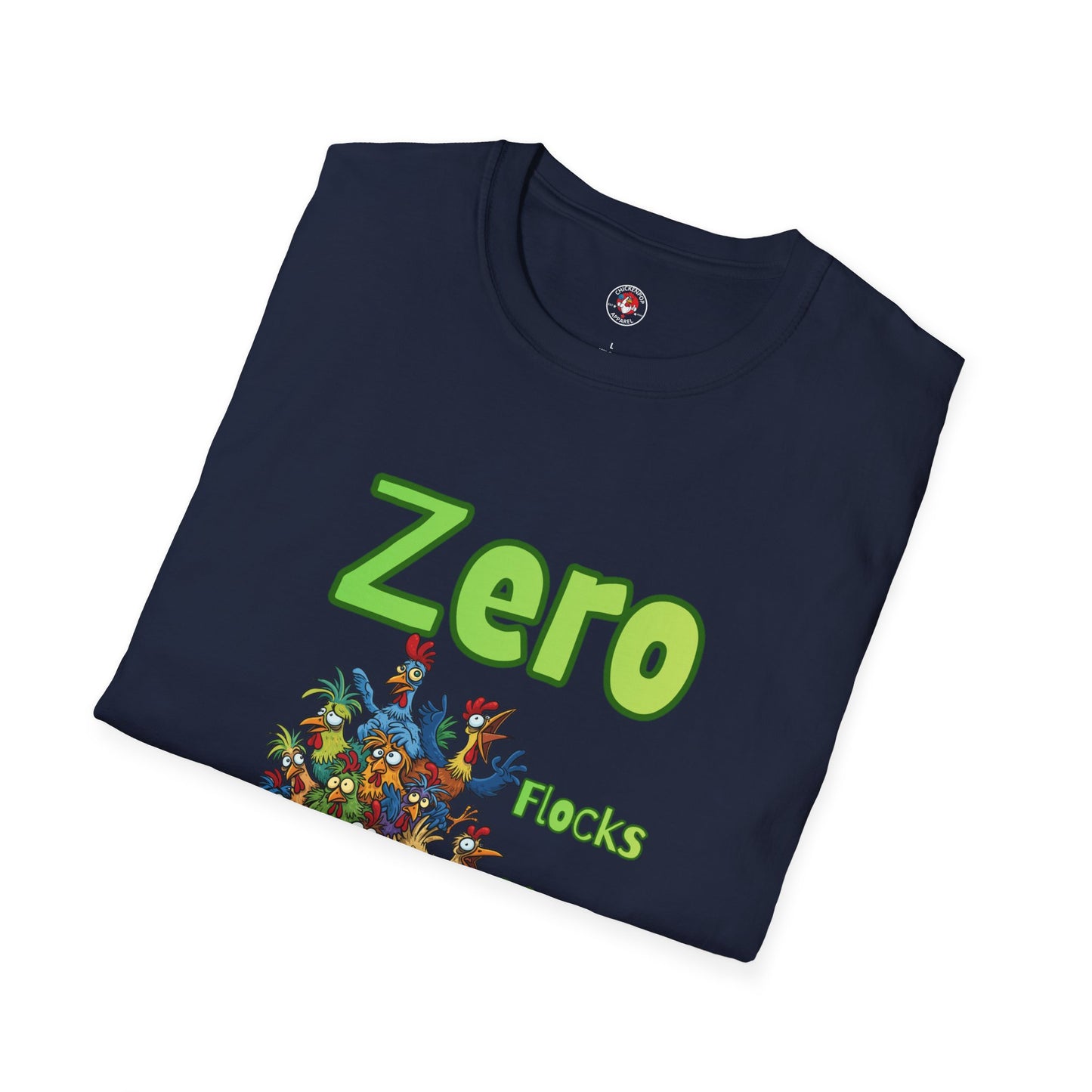 Zero Flocks Given T-Shirt – Funny Chicken Graphic Tee in Black | ChickenPop Apparel Unisex Shirt