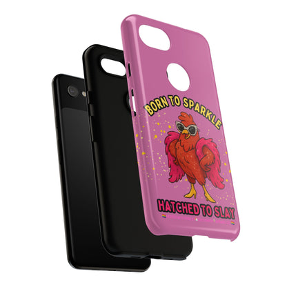 Phone Case - Born to Sparkle Hatched to Slay Logo Design