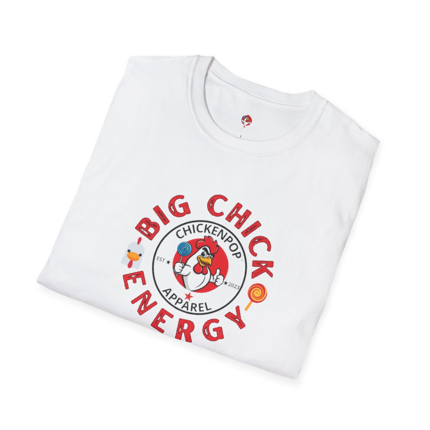Big Chick Energy Logo Unisex Shirt