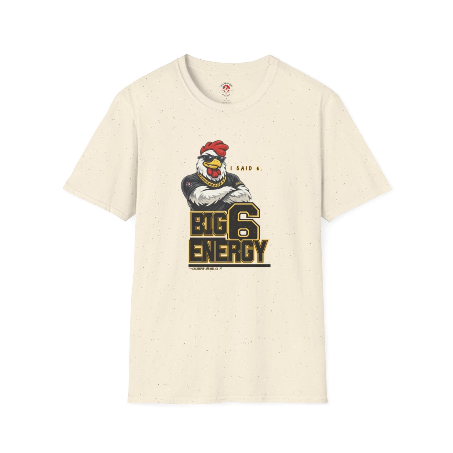 Big 6 Energy Tee – Team 6 | ChickenPop Apparel