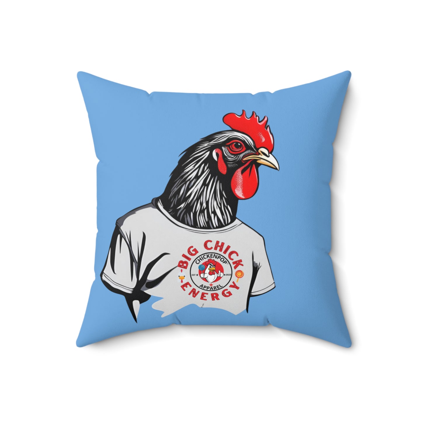 Big Chick Energy Giant Rooster Spun Polyester Square Pillow