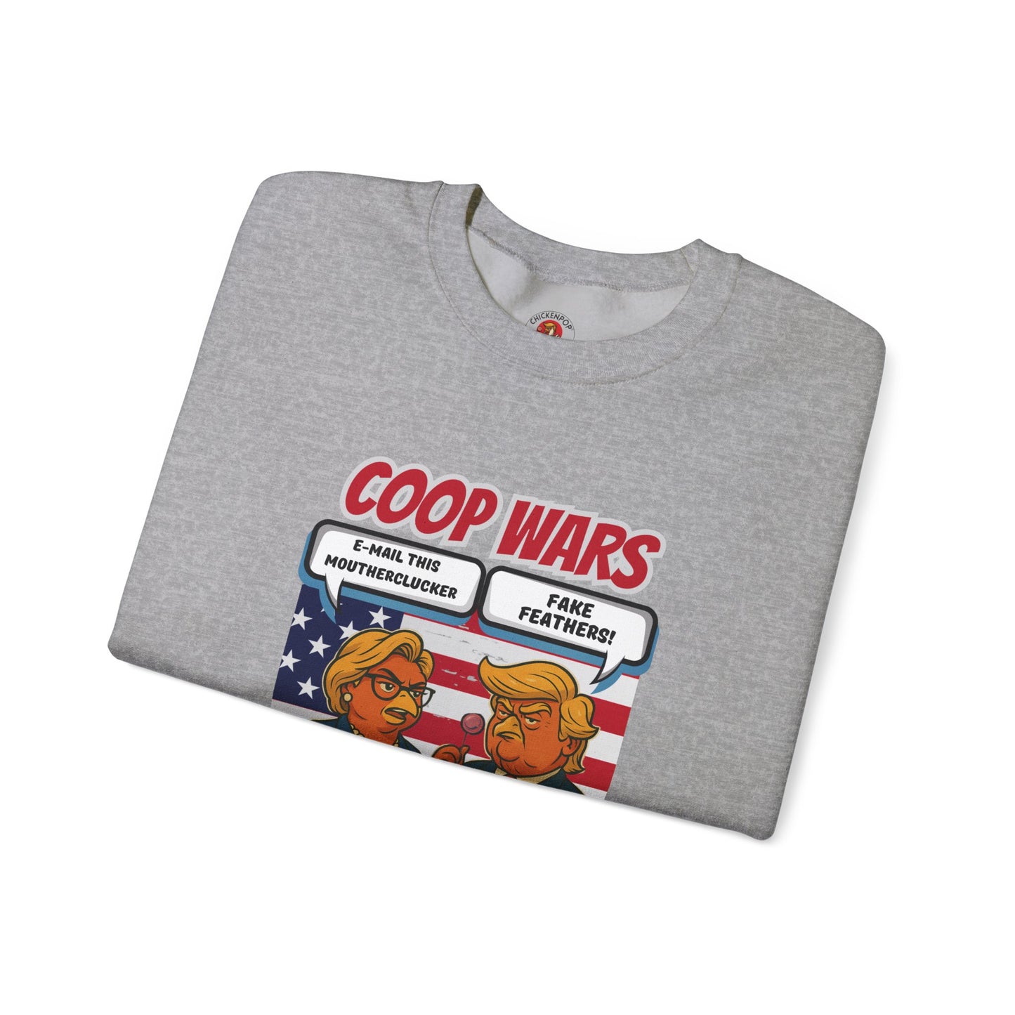 Coop Wars Crewneck Sweatshirt – Funny Political Graphic Pullover | Unisex Heavy Blend with ChickenPop Logo | Ethically Made & Cozy Cold-Weather Humor
