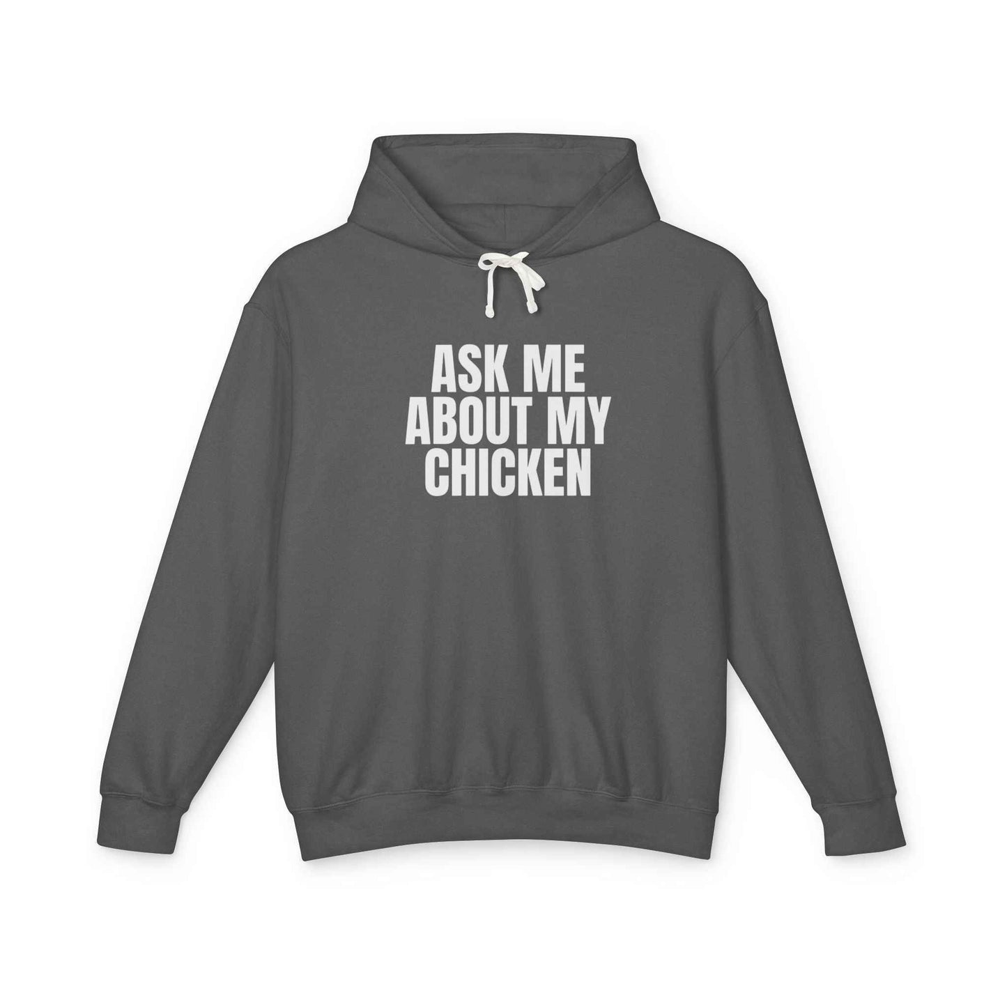 Ask Me About My Chicken Hoodie | Funny Chicken Lover Graphic Hoodie | Unisex Farm Humor Shirt