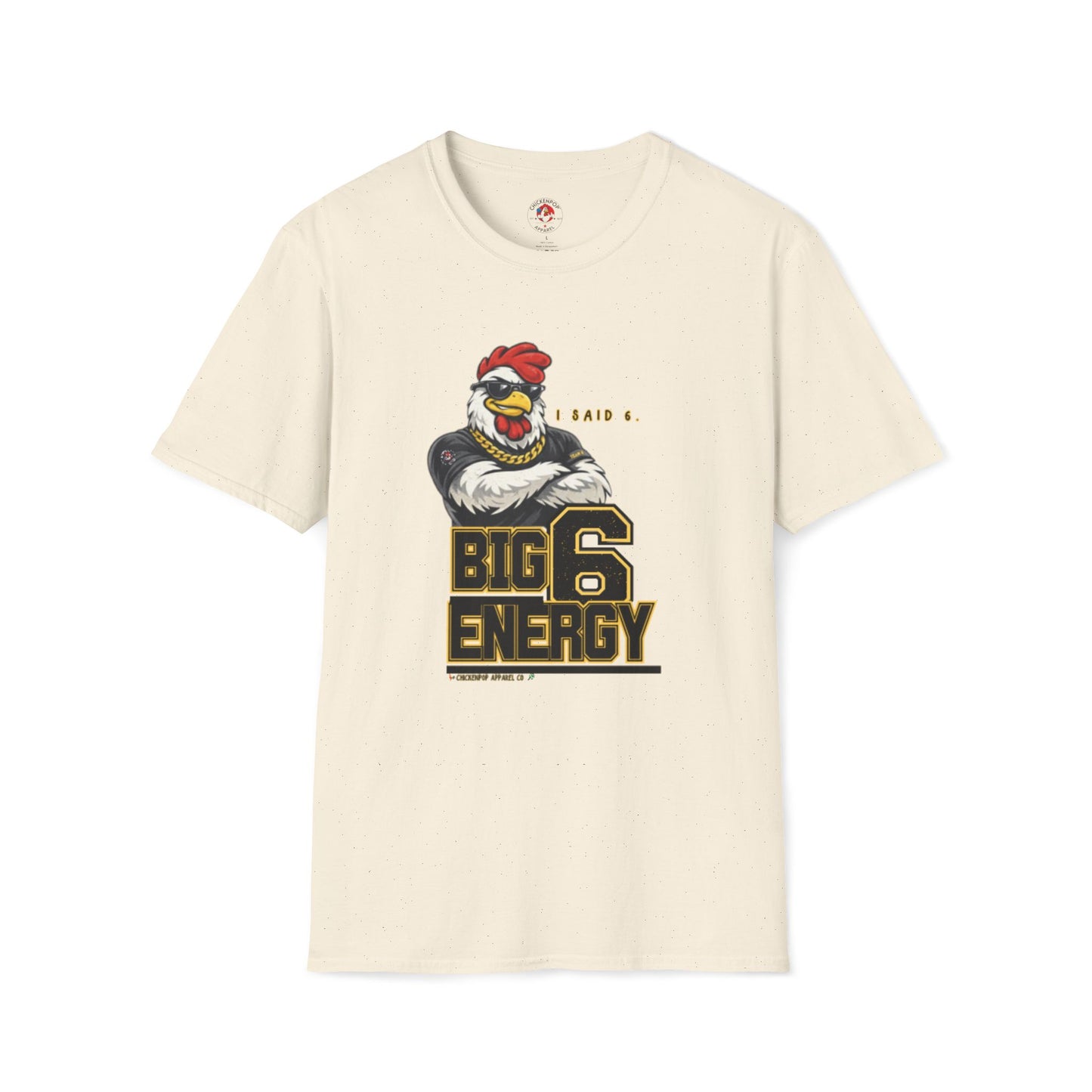 Big 6 Energy Tee – Team 6 | ChickenPop Apparel