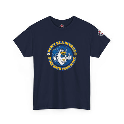 Don’t Be A Devries Funny Unisex T-Shirt