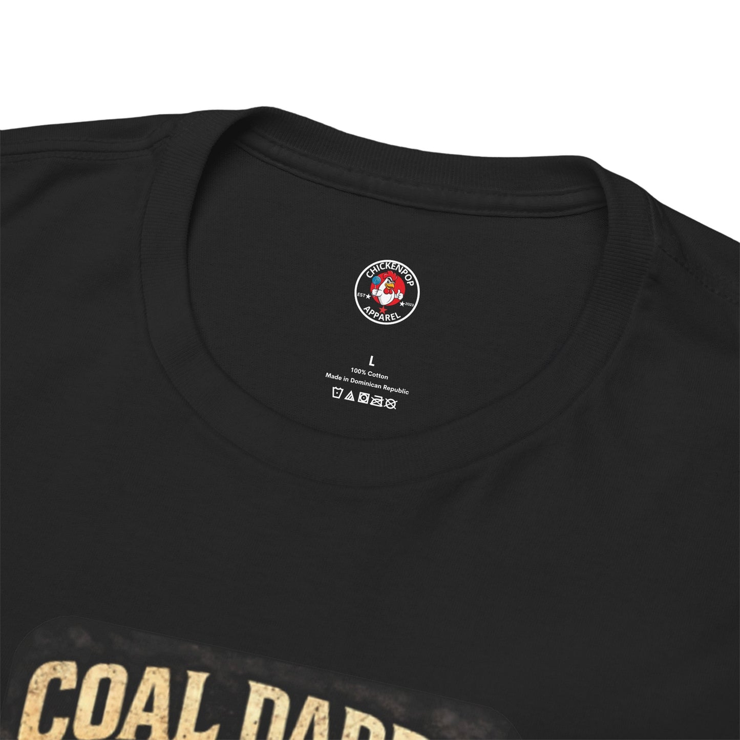 Coal Daddy “Cluckin’ Hard in the Holler” T-Shirt – Coop Daddy Underground Edition Black Graphic Tee | ChickenPop Apparel
