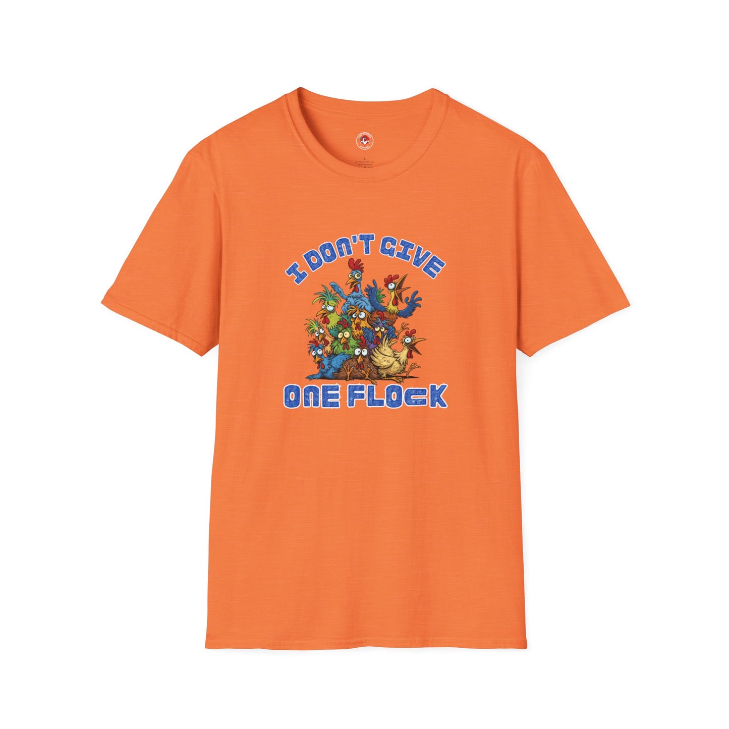 I Don’t Give One Flock T-Shirt – Funny Chicken Graphic Tee | Unisex Humor Shirt
