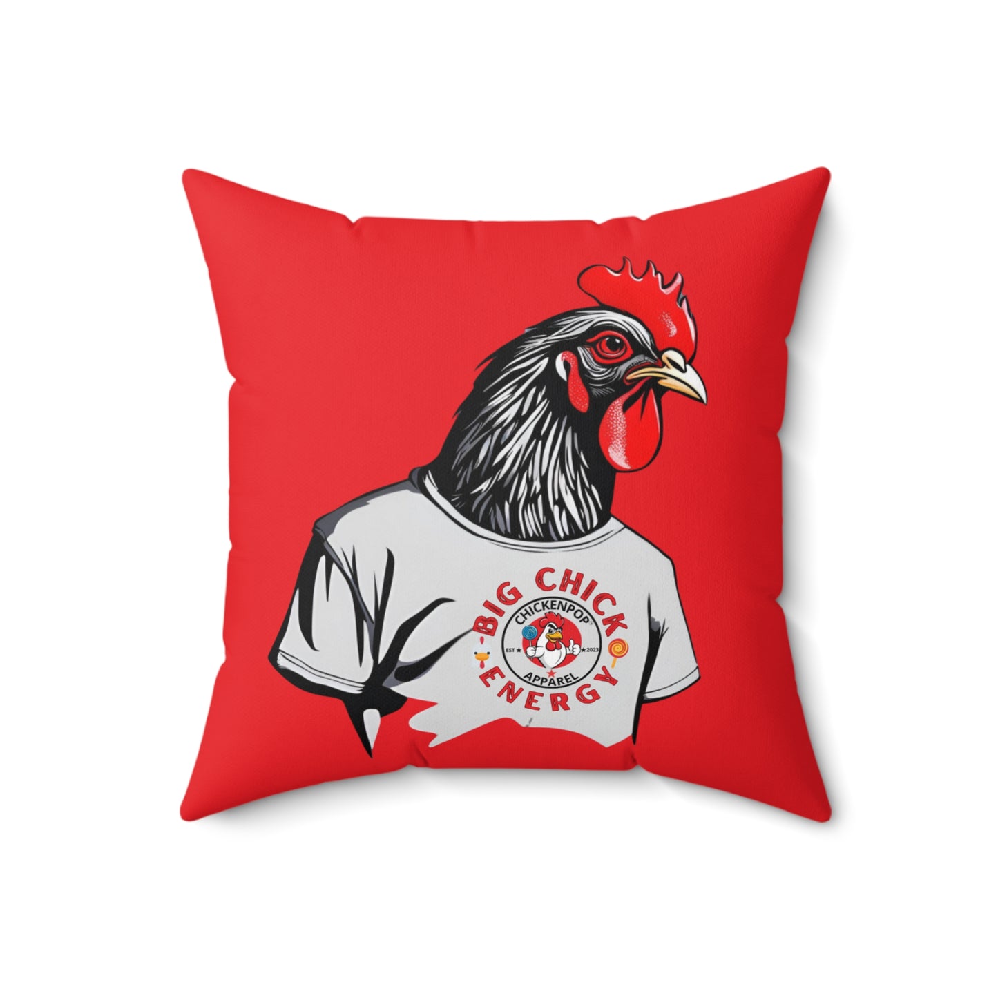 Big Chick Energy Giant Rooster Spun Polyester Square Pillow