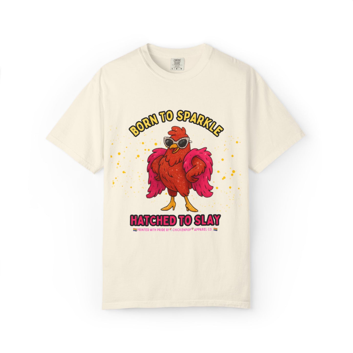 Pride LGBTQ Born to Sparkle Rooster T-Shirt — Hatched to Slay Graphic Tee