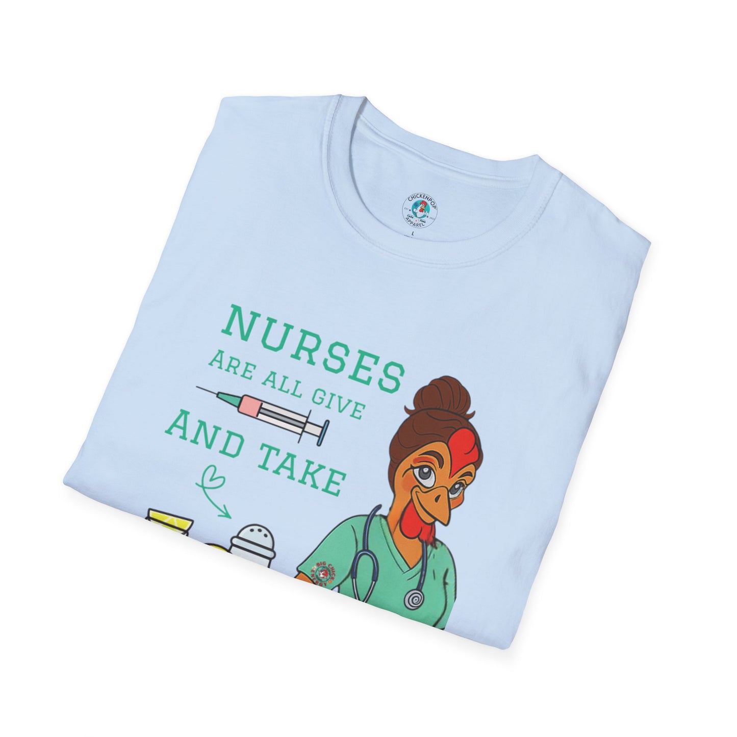 Nurses Are All Give and Take" Shirt | Funny RN Humor Tee | Code Sass Healthcare Apparel