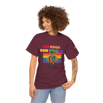 No Coop Can Hold Me – Theym Hen Unisex Pride Tee