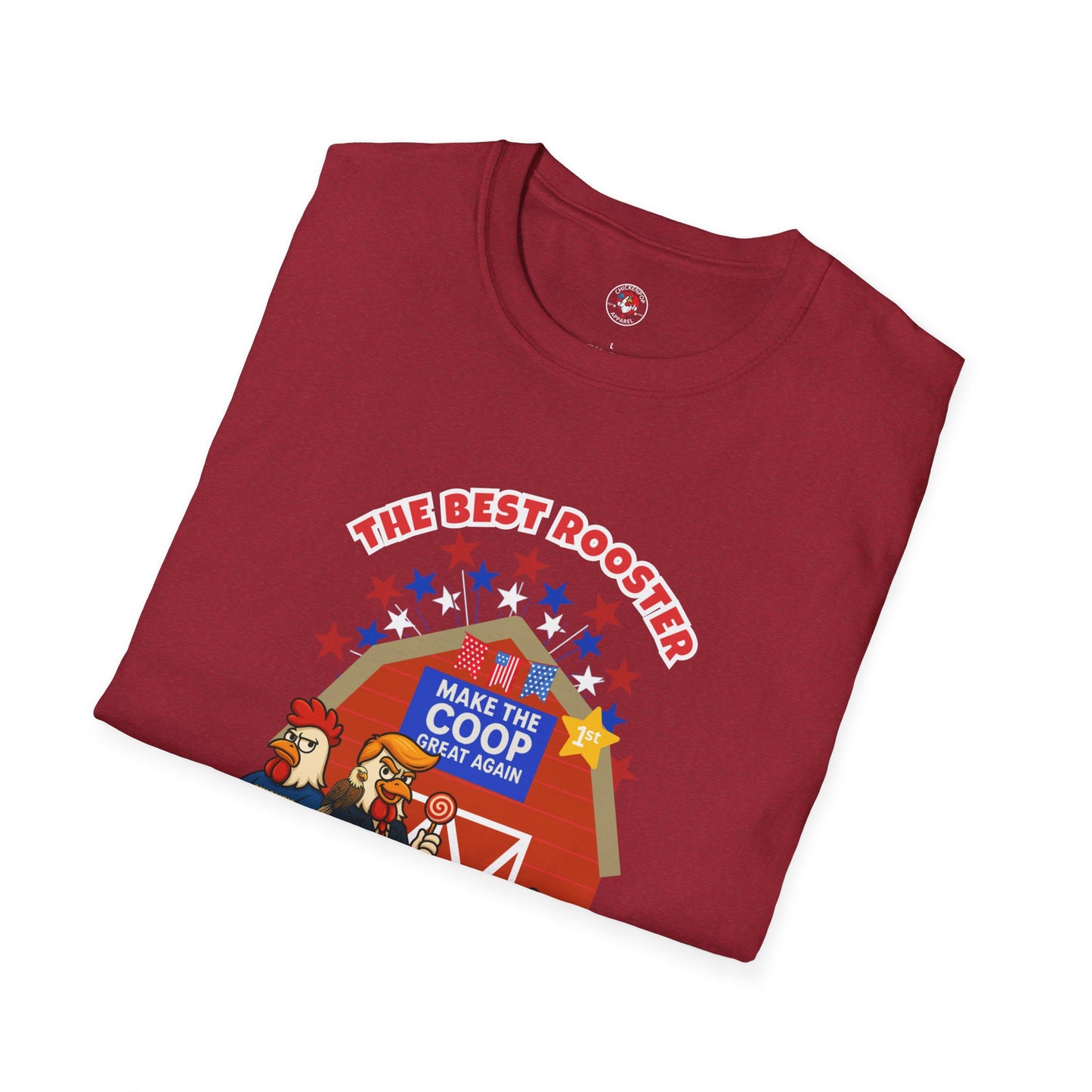 🐔 The Best Rooster Tee    "They're ALL saying it." Cock-a-Doodle-Don Unisex T-shirt