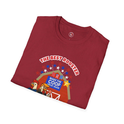 🐔 The Best Rooster Tee    "They're ALL saying it." Cock-a-Doodle-Don Unisex T-shirt