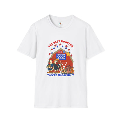 The Best Rooster Tee    "People are saying it." Cock-a-Doodle-Don Unisex T-shirt