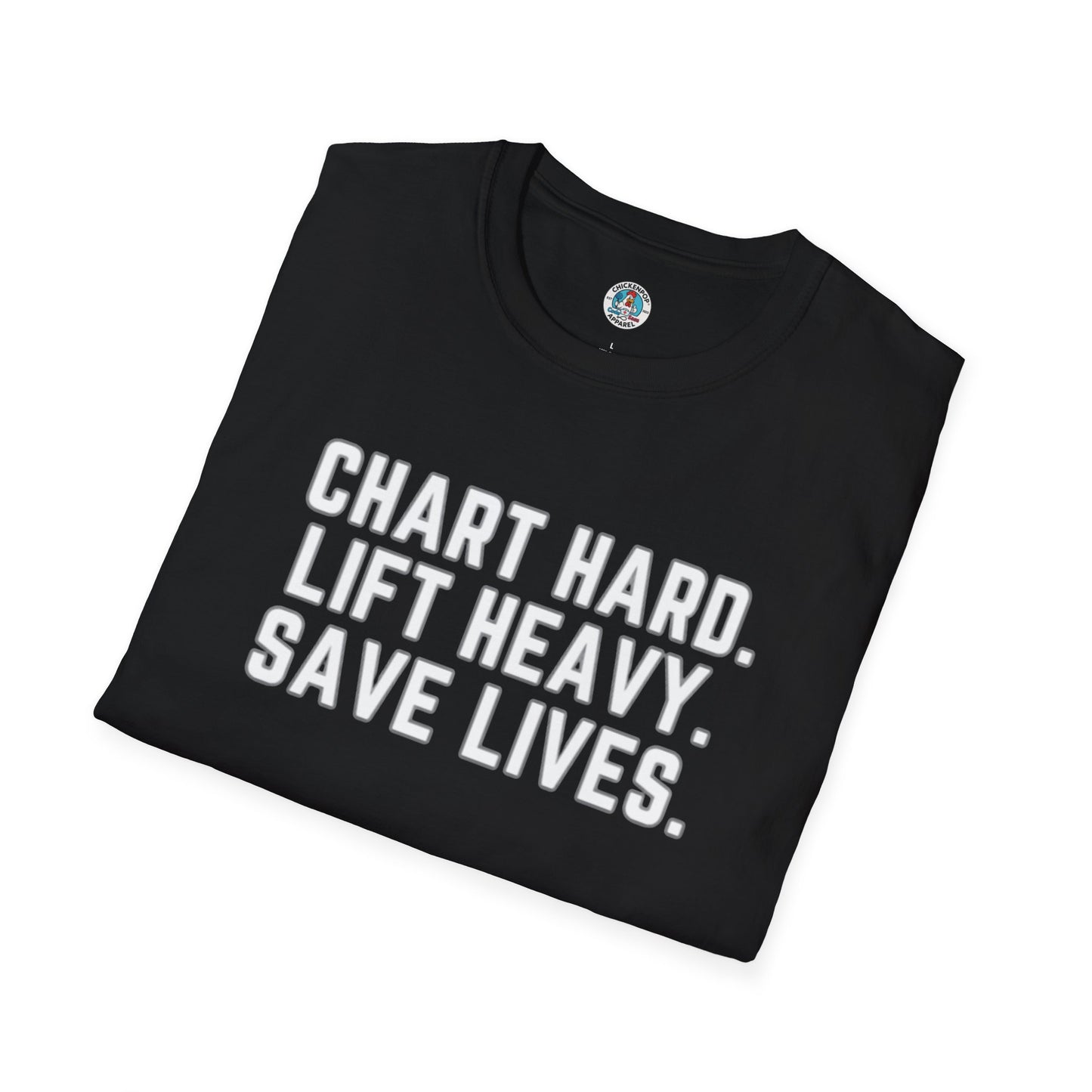 Chart Hard. Lift Heavy. Save Lives. Nurse Tee | Funny Fitness Healthcare Worker Shirt | Gym RN Apparel