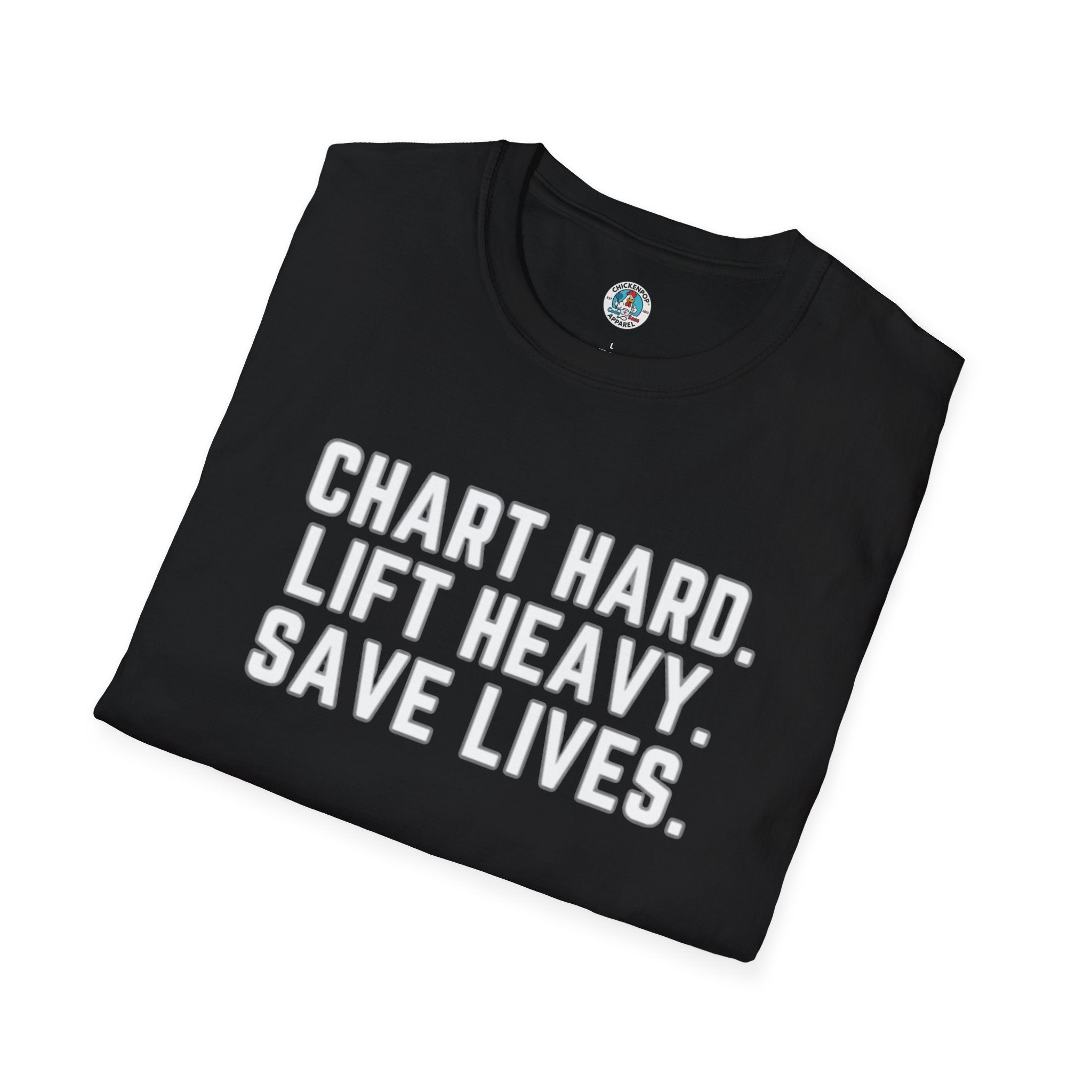 Chart Hard. Lift Heavy. Save Lives. Nurse Tee | Funny Fitness Healthcare Worker Shirt | Gym RN Apparel