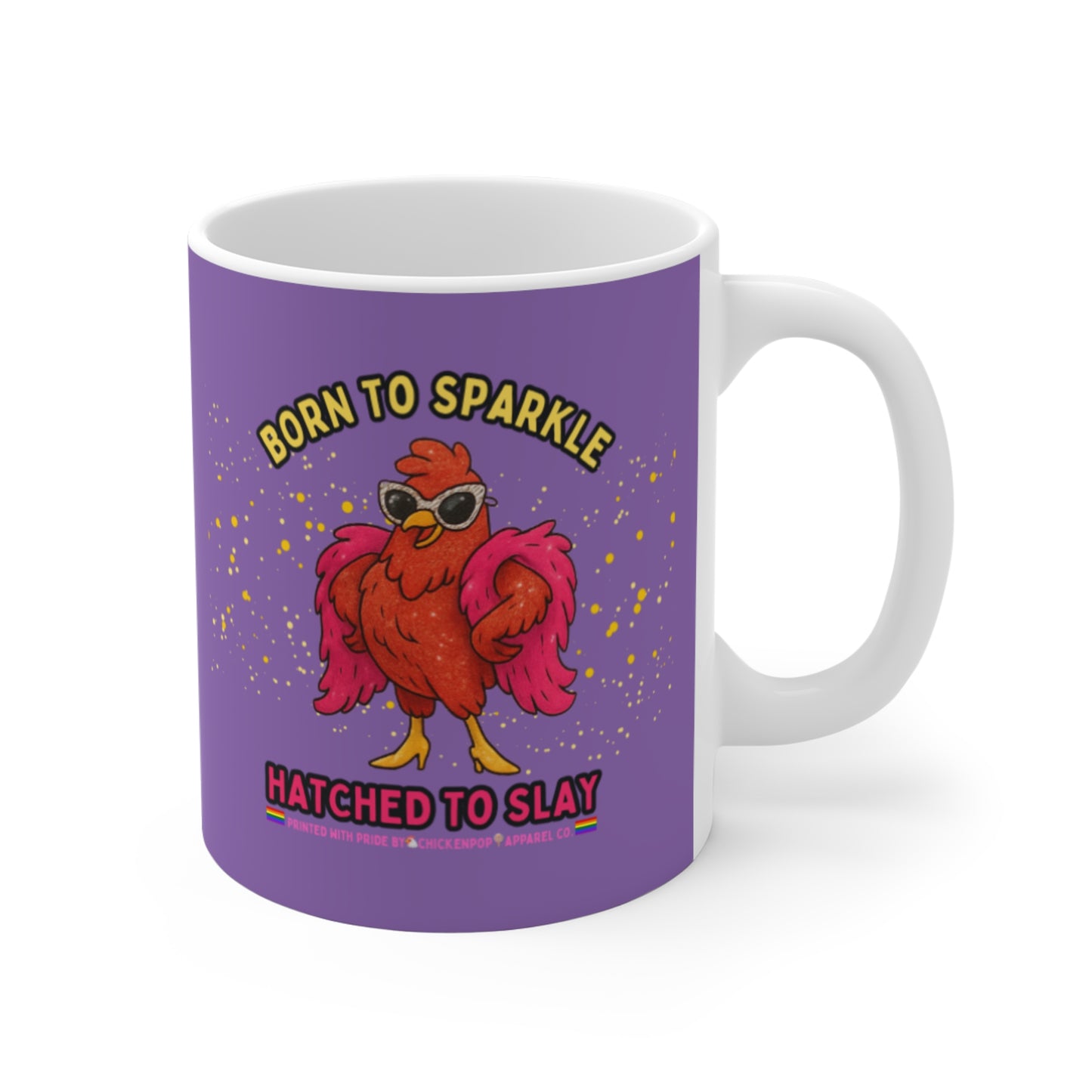 Born to Sparkle Hatched to Slay Mug – Funny Sassy Rooster Coffee Mug | ChickenPop Apparel 11oz Ceramic Cup