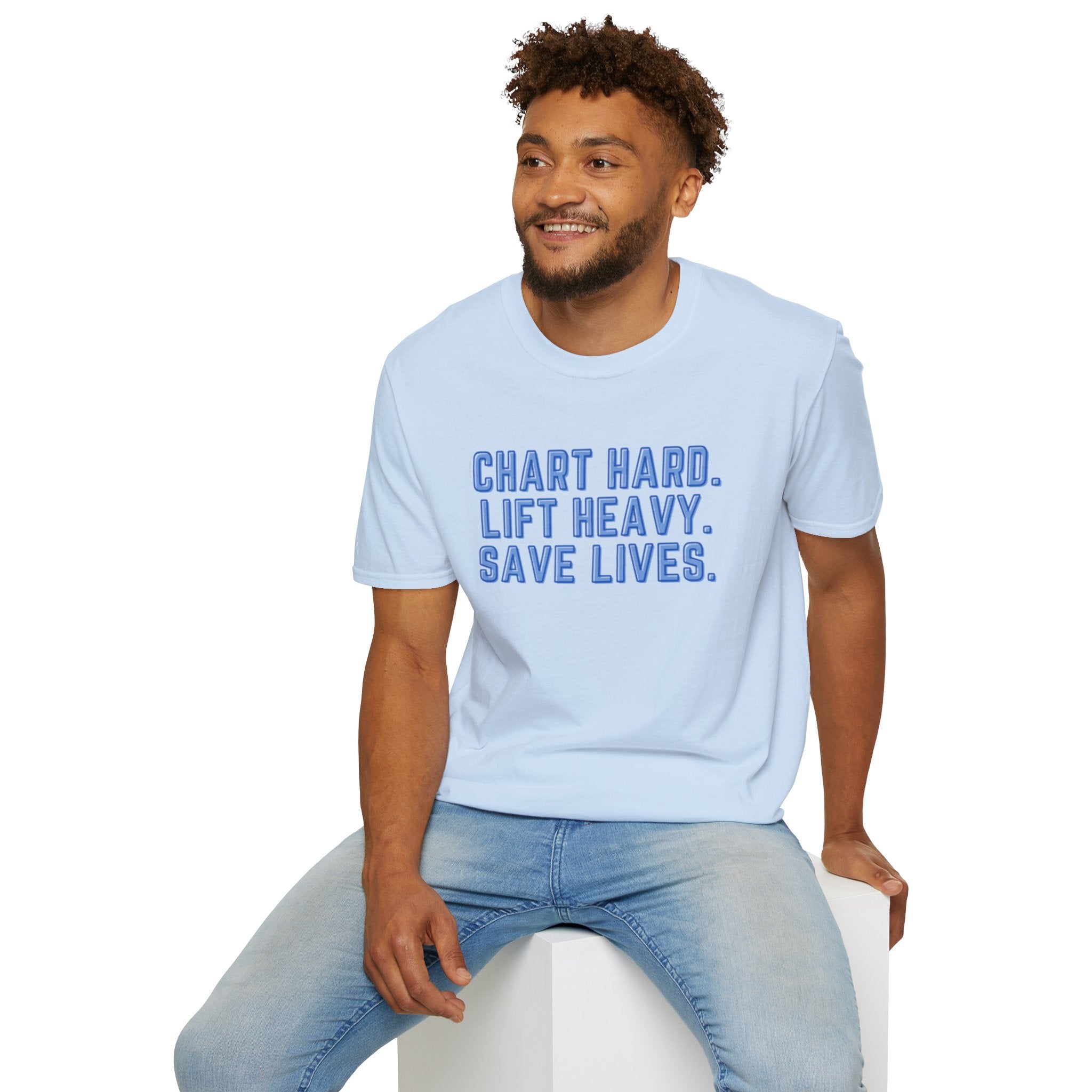 Chart Hard. Lift Heavy. Save Lives. Nurse Tee | Funny Fitness Healthcare Worker Shirt | Gym RN Apparel
